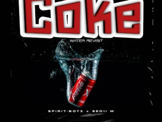 Spirit Boyz - Coke Water Revisit